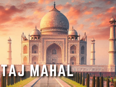 Know about Taj Mahal Timings, Tips, Tickets Price, and Transportation