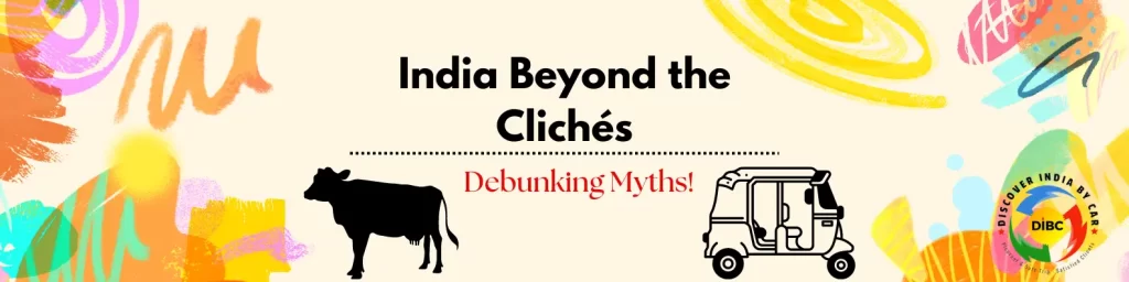 India: From Cows to Super Highways – The Myths Debunked