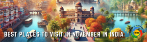 Best Places to Visit in November in India