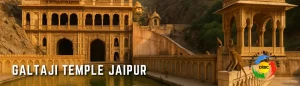 Galtaji Temple Jaipur