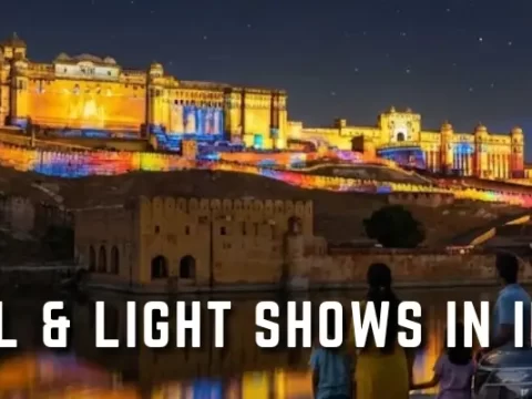 Best Cultural & Light Shows in India (Agra, Jaipur, Udaipur) Night Travel Guide
