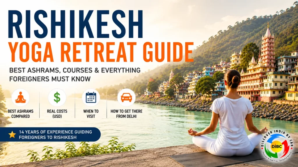 Best Yoga Retreats in Rishikesh 2026: Where to Stay, What to Expect