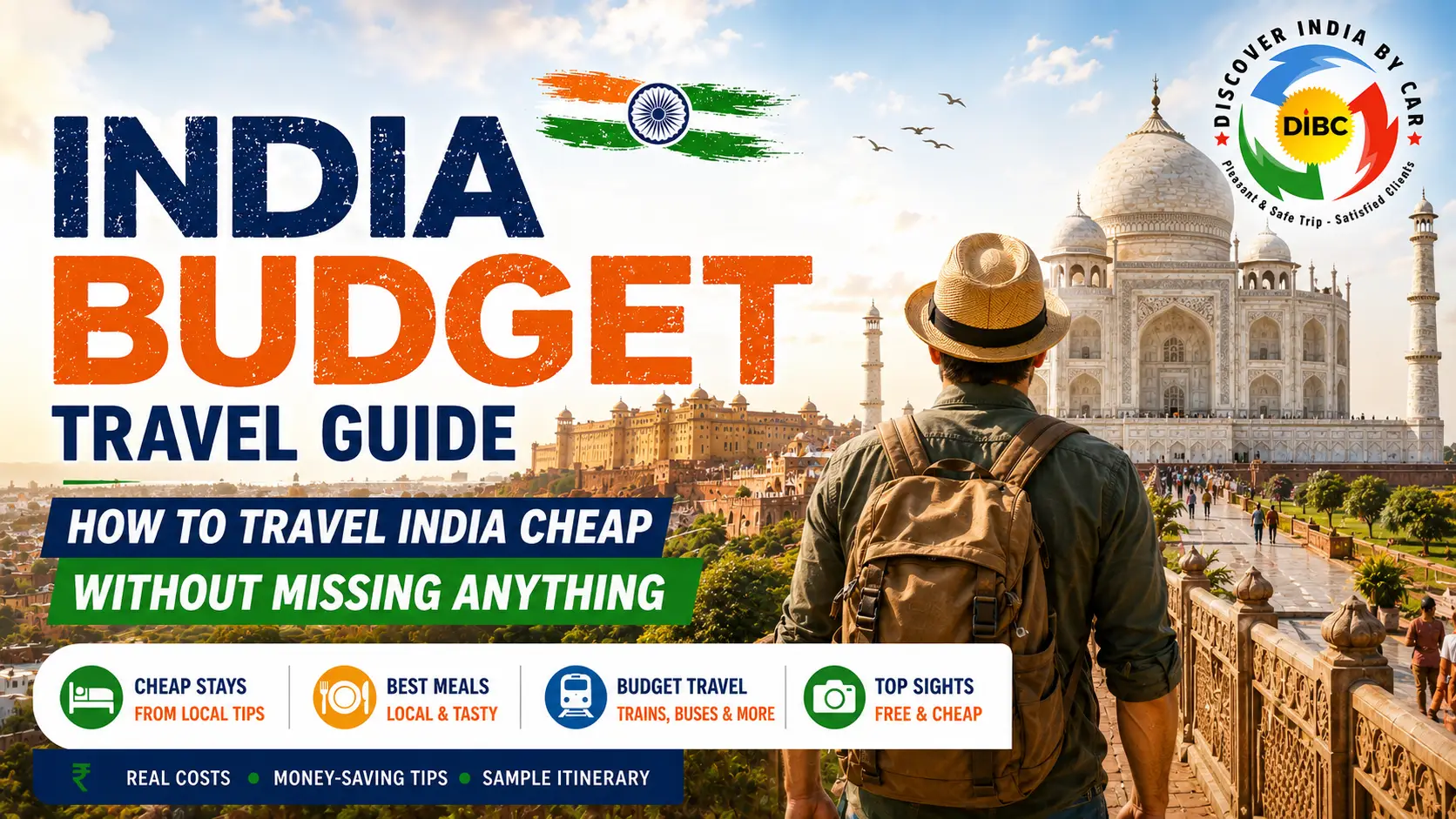 India Budget Travel Guide 2026: Travel Cheap Without Missing Anything