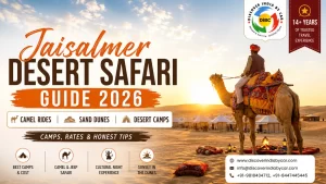 Jaisalmer Desert Safari Guide 2026: Camps, Rates & Honest Tips
