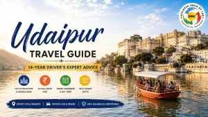 Udaipur Travel Guide 2026: 14-Year Driver’s Expert Advice
