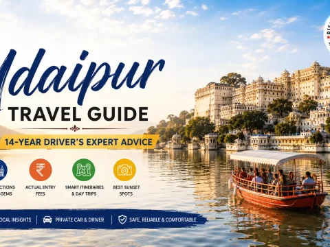 Udaipur Travel Guide 2026: 14-Year Driver’s Expert Advice